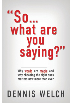 So...What Are You Saying?