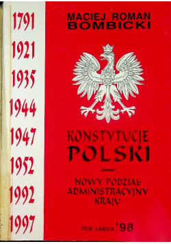 Konstytucje Polski Nowy podział administracyjny kraju