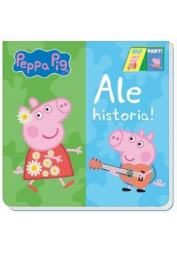 Świnka Peppa. Do Pary! Ale historia!