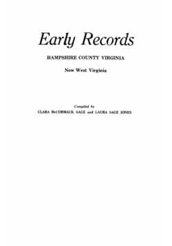 Early Records, Hampshire County, Virginia, Now West Virginia