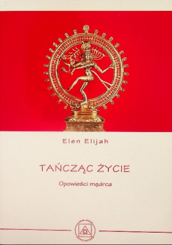Tańcząc życie