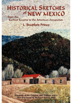 Historical Sketches of New Mexico