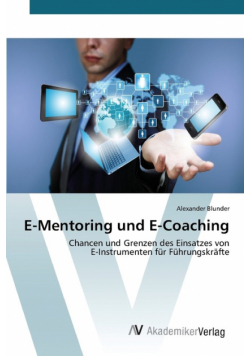 E-Mentoring und E-Coaching