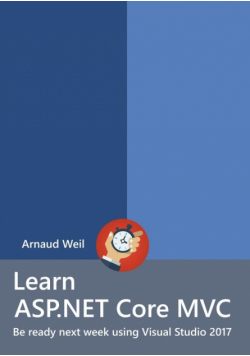 Learn ASP.NET Core - MVC and DI with .NET Core 1.1 using Visual Studio 2017