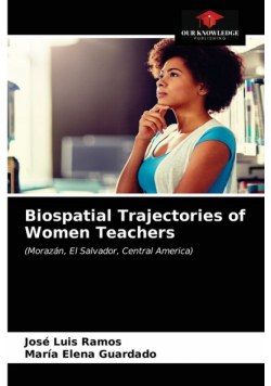 Biospatial Trajectories of Women Teachers