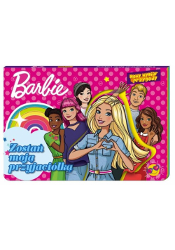 Barbie. Nowy Wymiar Przygody. Zostań moją...