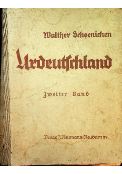 Urdeutschland Zweiter Band 1937 r.
