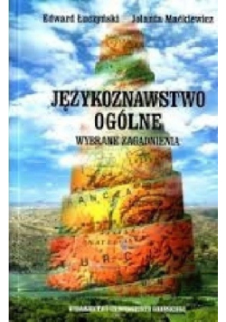 Językoznawstwo ogólne Wybrane zagadnienia