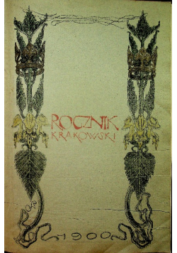 Rocznik krakowski tom 4 1900 r