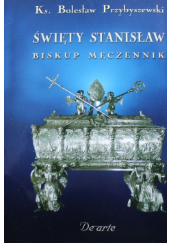 Święty Stanisław biskup męczennik