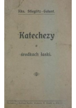 Katechezy o środkach łaski 1909 r.
