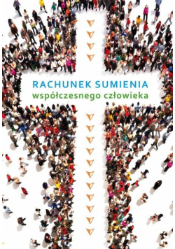 Rachunek sumienia współczesnego człowieka