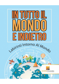 In Tutto Il Mondo E Indietro