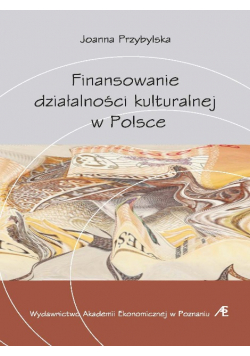 Finansowanie działalności kulturalnej w Polsce
