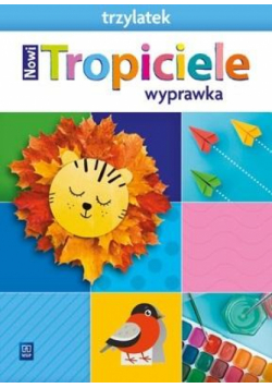 Nowi Tropiciele Trzylatek. Wyprawka 2021 WSIP