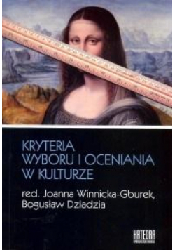 Kryteria wyboru i oceniania w kulturze