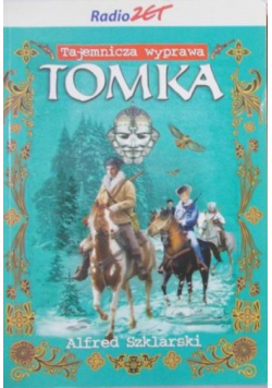 Tajemnicza wyprawa Tomka