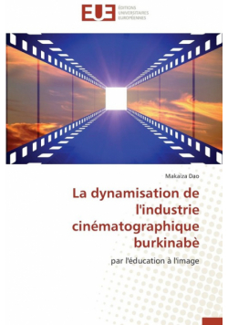 La dynamisation de l'industrie cinématographique burkinabè