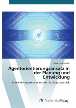 Agentorientierungsansatz in der Planung und Entwicklung