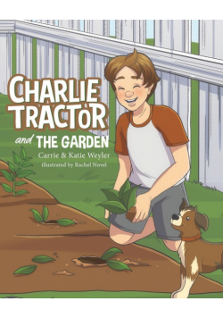 Charlie Tractor and The Garden