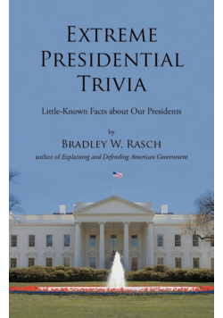 Extreme Presidential Trivia