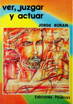Ver juzgar y actuar