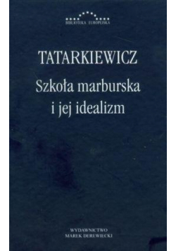 Szkoła marburska i jej idealizm