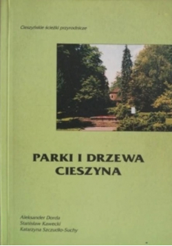 Parki i drzewa Cieszyna