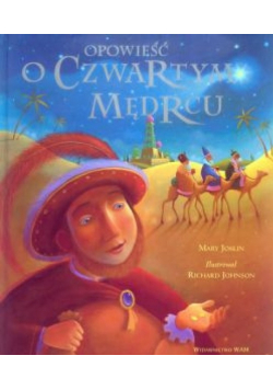 Opowieść o Czwartym Mędrcu