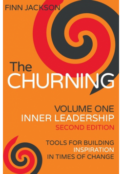 The Churning Volume 1, Inner Leadership, Second Edition