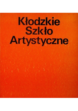 Kłodzkie szkło artystyczne