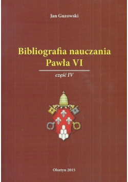 Bibliografia nauczania Pawła VI część IV z CD