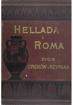 Hellada I Roma życie Greków i Rzymian