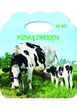 Poznaję zwierzęta Na wsi Książka z uszkiem