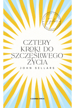 Cztery kroki do szczęśliwego życia