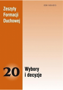 Zeszyty Formacji Duchowej nr 20 Wybory i decyzje