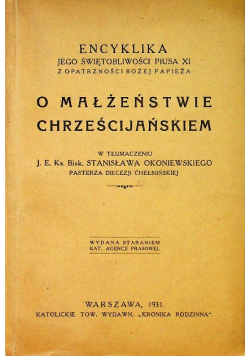 O małżeństwie chrześcijańskiem 1931 r.