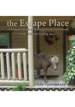 the Escape Place