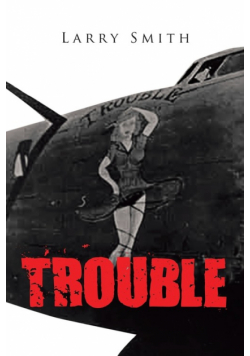 Trouble