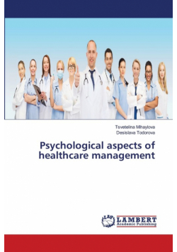 Psychological aspects of healthcare management