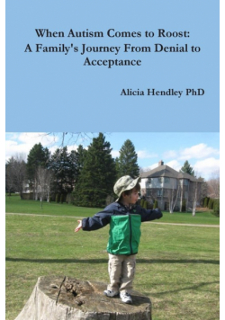 When Autism Comes to Roost