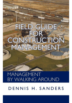 Field Guide for Construction Management