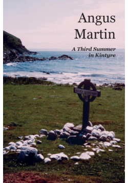 A Third Summer  in Kintyre