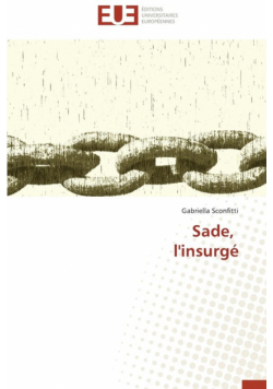 Sade, l'insurgé