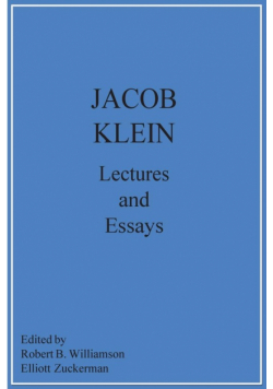 Jacob Klein Lectures and Essays