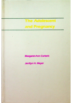 The adolescent and pregnancy