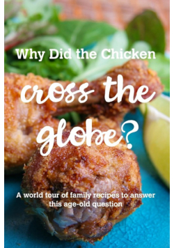 Why Did the Chicken Cross the Globe?