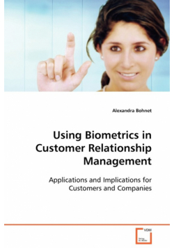 Using Biometrics in Customer Relationship Management