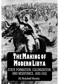 The Making of Modern Libya