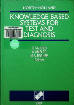 Knowledge Based Systems for Test and Diagnosis